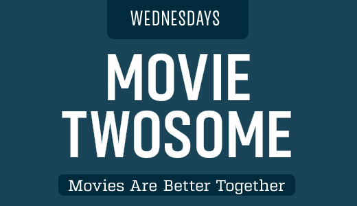 Movie Twosome - Wednesday