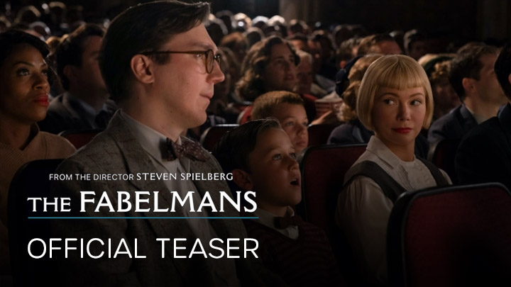teaser image - The Fabelmans Official Teaser