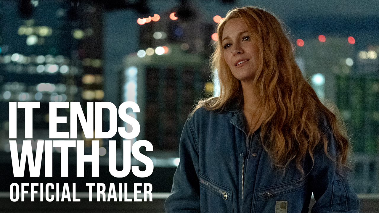 watch It Ends With Us Official Trailer