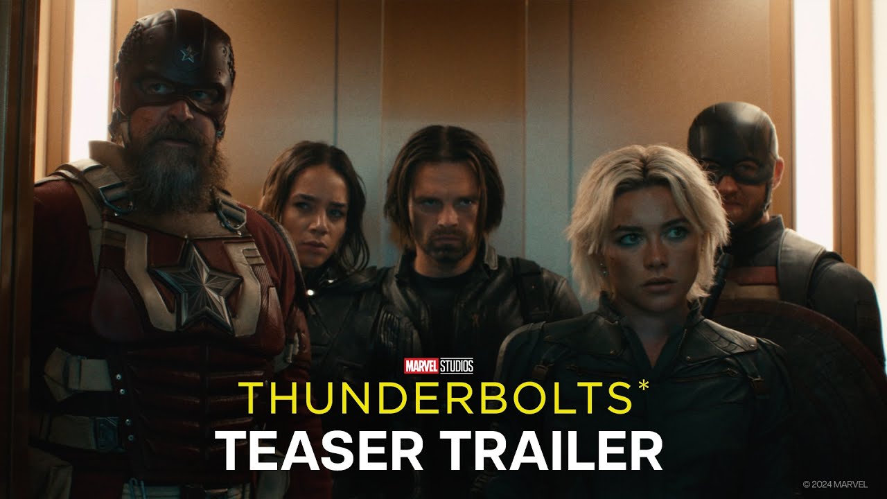 watch Marvel Studios’ Thunderbolts  Teaser Trailer