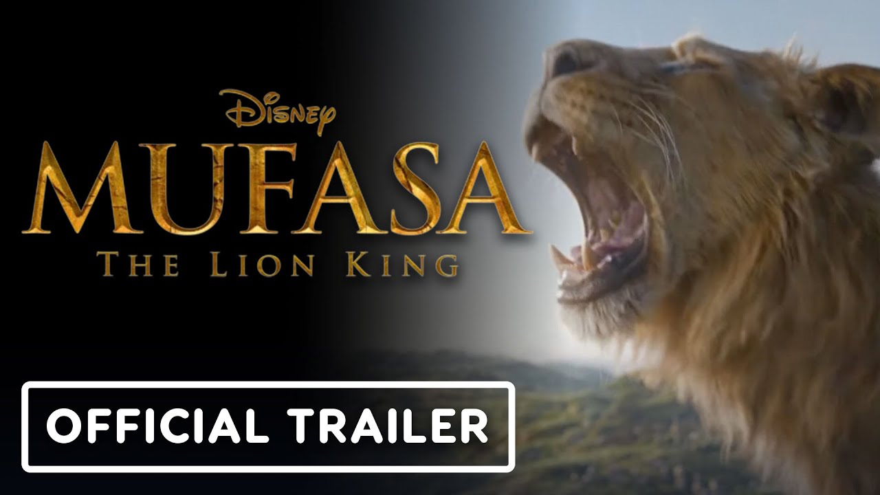 watch Mufasa: The Lion King Official Final Trailer